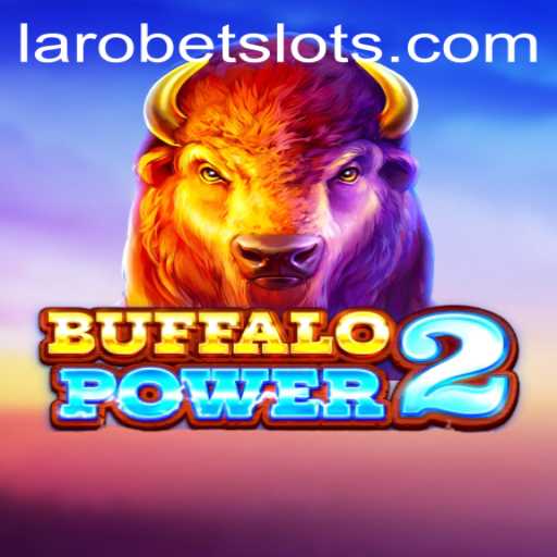 Exploring the Exciting World of BuffaloPower2: A New Frontier in Gaming with LAROBET