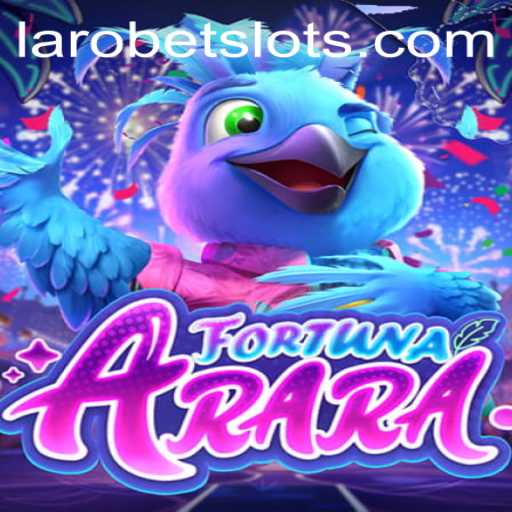 Exploring the Exciting World of FortunaArara and the Impact of LAROBET