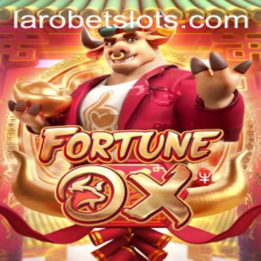 Exploring the Exciting World of FortuneOx and the Impact of LAROBET