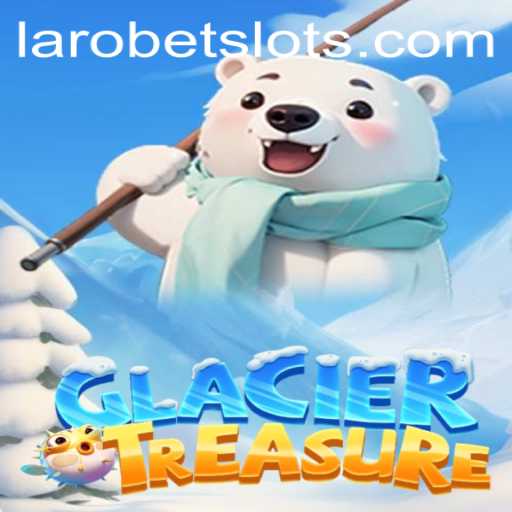 Discover the Chilling Adventure of GlacierTreasure with LAROBET