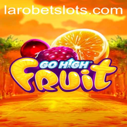 Unleashing the Excitement of GoHighFruit: A Comprehensive Guide