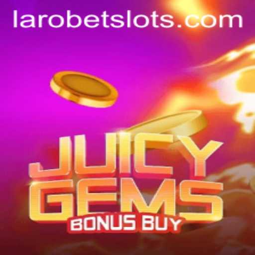 Unlock the Treasures with JuicyGemsBonusBuy: An Exciting Adventure Awaits at LAROBET