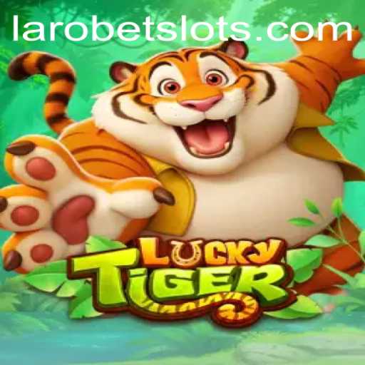Exploring the Thrilling World of LuckyTiger: A New Era of Gaming with LAROBET