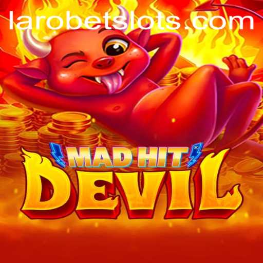 Exploring the Thrilling World of MadHitDevil with LAROBET