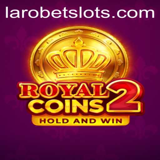 Exploring RoyalCoins2: The Ultimate Experience with LAROBET