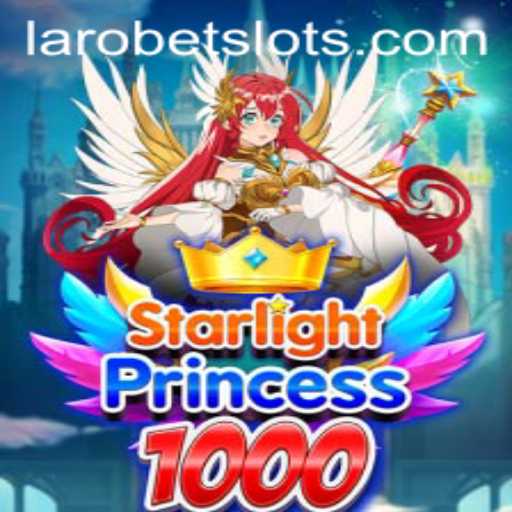 Explore the Enchanting World of StarlightPrincess1000: A LAROBET Adventure