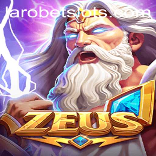 Zeus: Unveiling the Thunderous World of LAROBET